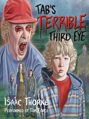 cover image of Tab's Terrible Third Eye
